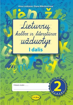 Lietuvių kalbos ir literatūros užduotys 2 klasei. I dalis